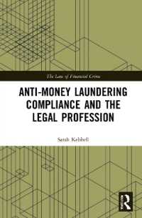 Anti-Money Laundering Compliance and the Legal Profession (The Law of Financial Crime)