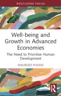 Well-being and Growth in Advanced Economies : The Need to Prioritise Human Development (Routledge Focus on Economics and Finance)