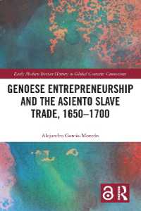 Genoese Entrepreneurship and the Asiento Slave Trade, 1650-1700 (Early Modern Iberian History in Global Contexts)