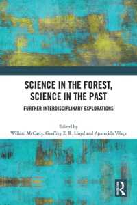 Science in the Forest, Science in the Past : Further Interdisciplinary Explorations (Interdisciplinary Studies)