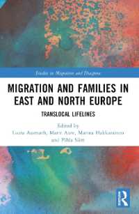 Migration and Families in East and North Europe : Translocal Lifelines (Studies in Migration and Diaspora)
