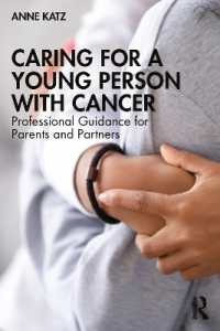 Caring for a Young Person with Cancer : Professional Guidance for Parents and Partners