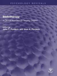 Bibliotherapy : A Clinical Approach for Helping Children (Psychology Revivals)