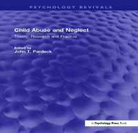 Child Abuse and Neglect : Theory, Research and Practice (Psychology Revivals)