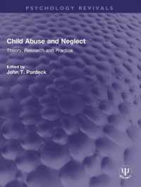 Child Abuse and Neglect : Theory, Research and Practice (Psychology Revivals)