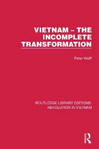 Vietnam - the Incomplete Transformation (Routledge Library Editions: Revolution in Vietnam)