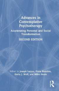 Advances in Contemplative Psychotherapy : Accelerating Personal and Social Transformation （2ND）
