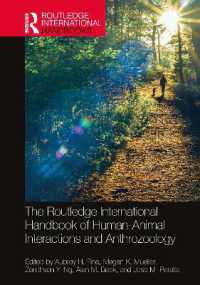 ラウトレッジ版　人間と動物の相互作用・人間－動物学ハンドブック<br>The Routledge International Handbook of Human-Animal Interactions and Anthrozoology (Routledge International Handbooks)