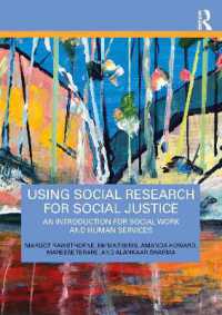 Using Social Research for Social Justice : An Introduction for Social Work and Human Services