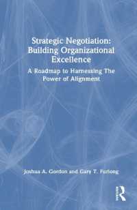 戦略的交渉術ロードマップ<br>Strategic Negotiation: Building Organizational Excellence : A Roadmap to Harnessing the Power of Alignment