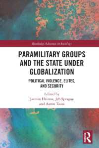 Paramilitary Groups and the State under Globalization : Political Violence, Elites, and Security (Routledge Advances in Sociology)