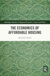 The Economics of Affordable Housing (Routledge Advances in Regional Economics, Science and Policy)