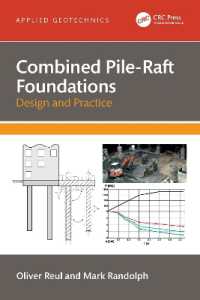 Combined Pile-Raft Foundations : Design and Practice (Applied Geotechnics)
