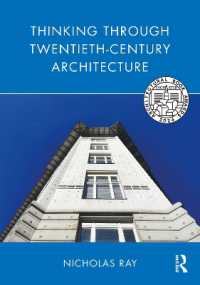 ２０世紀建築の徹底考察<br>Thinking through Twentieth-Century Architecture