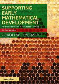 Supporting Early Mathematical Development : Practical Approaches to Play-Based Learning （2ND）