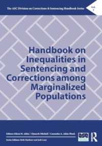 Handbook on Inequalities in Sentencing and Corrections among Marginalized Populations (The Asc Division on Corrections & Sentencing Handbook Series)