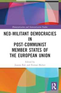 Neo-militant Democracies in Post-communist Member States of the European Union (Democratization and Autocratization Studies)