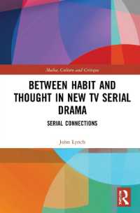 Between Habit and Thought in New TV Serial Drama : Serial Connections (Media, Culture and Critique: Future Imperfect)