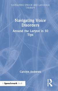 Navigating Voice Disorders : Around the Larynx in 50 Tips (Navigating Speech and Language Therapy)