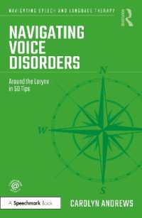 Navigating Voice Disorders : Around the Larynx in 50 Tips (Navigating Speech and Language Therapy)