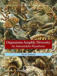 有機体による生物多様性増幅仮説<br>Organisms Amplify Diversity : An Autocatalytic Hypothesis