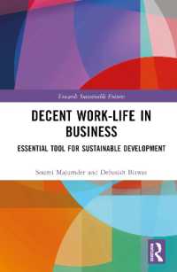 Decent Work-Life in Business : Essential Tool for Sustainable Development (Towards Sustainable Futures)