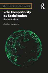 Role Compatibility as Socialization : The Case of Pakistan (Role Theory and International Relations)