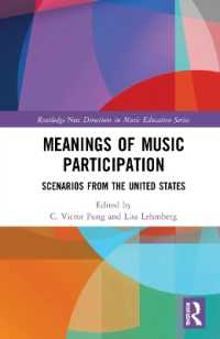 Meanings of Music Participation : Scenarios from the United States (Routledge New Directions in Music Education Series)