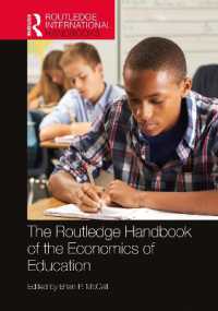 ラウトレッジ版　教育の経済学ハンドブック<br>The Routledge Handbook of the Economics of Education (Routledge International Handbooks)