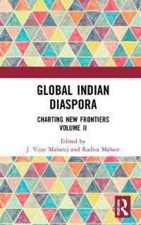 Global Indian Diaspora : Charting New Frontiers (Volume II)