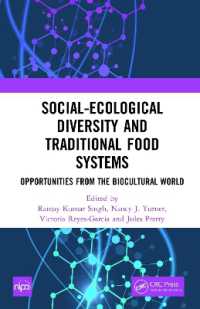 Social-Ecological Diversity and Traditional Food Systems : Opportunities from the Biocultural World