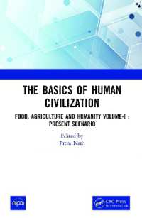 Basics of Human Civilization : Food, Agriculture and Humanity Volume-i : Present Scenario -- Hardback