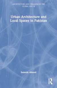 Urban Architecture and Local Spaces in Pakistan (Architecture and Urbanism in the Global South)