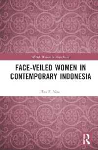Face-veiled Women in Contemporary Indonesia (Asaa Women in Asia Series)