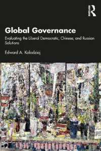 Global Governance : Evaluating the Liberal Democratic, Chinese, and Russian Solutions