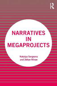 巨大プロジェクトに求められる物語の役割<br>Narratives in Megaprojects