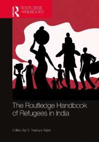 ラウトレッジ版　インドにおける難民ハンドブック<br>The Routledge Handbook of Refugees in India