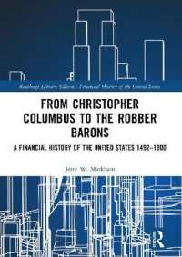 From Christopher Columbus to the Robber Barons : A Financial History of the United States 1492-1900 (Financial History of the United States)