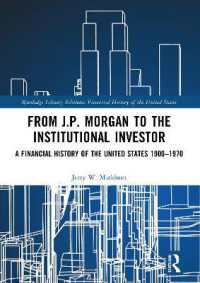 From J.P. Morgan to the Institutional Investor : A Financial History of the United States 1900-1970 (Financial History of the United States)