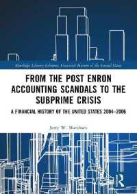 From the Post Enron Accounting Scandals to the Subprime Crisis : A Financial History of the United States 2004-2006 (Financial History of the United States)