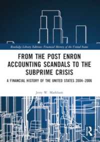 From the Post Enron Accounting Scandals to the Subprime Crisis : A Financial History of the United States 2004-2006 (Financial History of the United States)