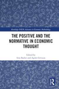 The Positive and the Normative in Economic Thought (Routledge Inem Advances in Economic Methodology)