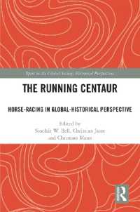 The Running Centaur : Horse-Racing in Global-Historical Perspective (Sport in the Global Society - Historical Perspectives)