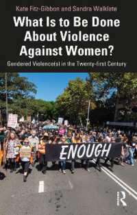 What Is to Be Done about Violence against Women? : Gendered Violence(s) in the Twenty-first Century