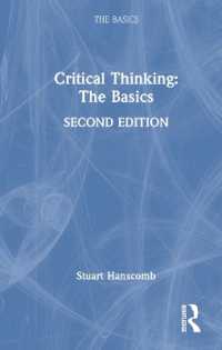 批判的思考力の基本（第２版）<br>Critical Thinking: The Basics (The Basics) （2ND）