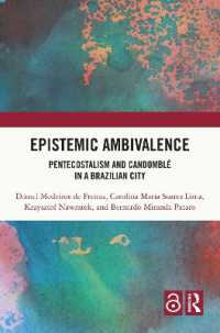 Epistemic Ambivalence : Pentecostalism and Candomblé in a Brazilian City