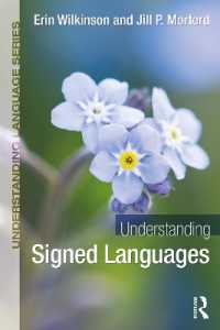 手話を理解する<br>Understanding Signed Languages (Understanding Language)