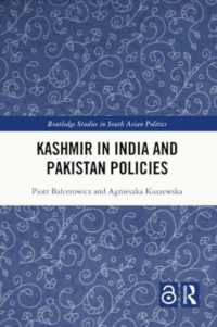 Kashmir in India and Pakistan Policies (Routledge Studies in South Asian Politics)