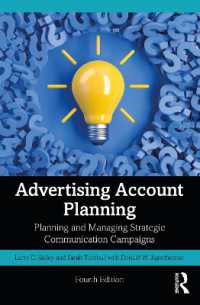 広告業におけるアカウント・プランニング（第４版）<br>Advertising Account Planning : Planning and Managing Strategic Communication Campaigns （4TH）