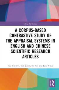 A Corpus-based Contrastive Study of the Appraisal Systems in English and Chinese Scientific Research Articles (China Perspectives)